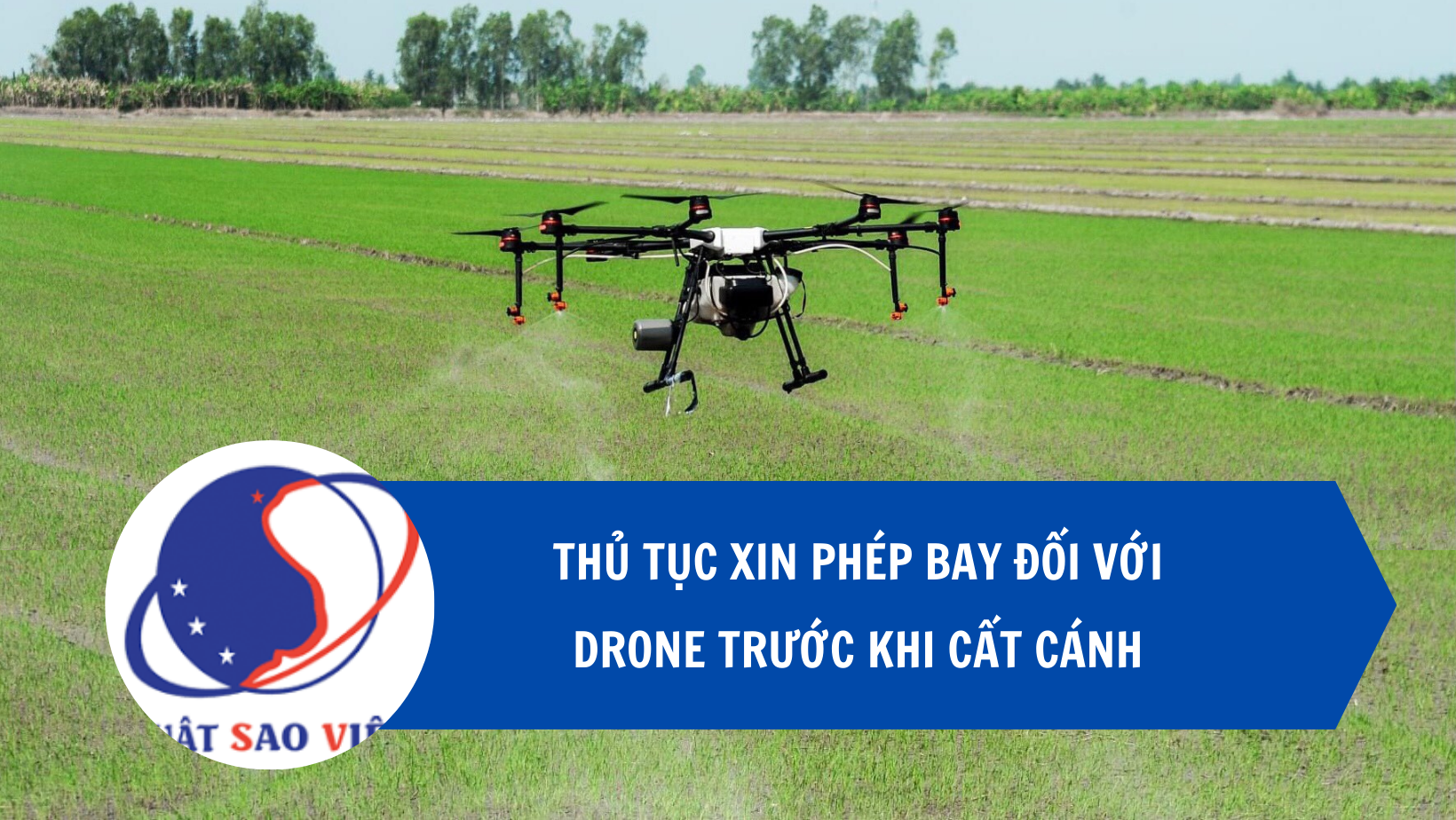 Thủ tục xin phép bay đối với drone trước khi cất cánh